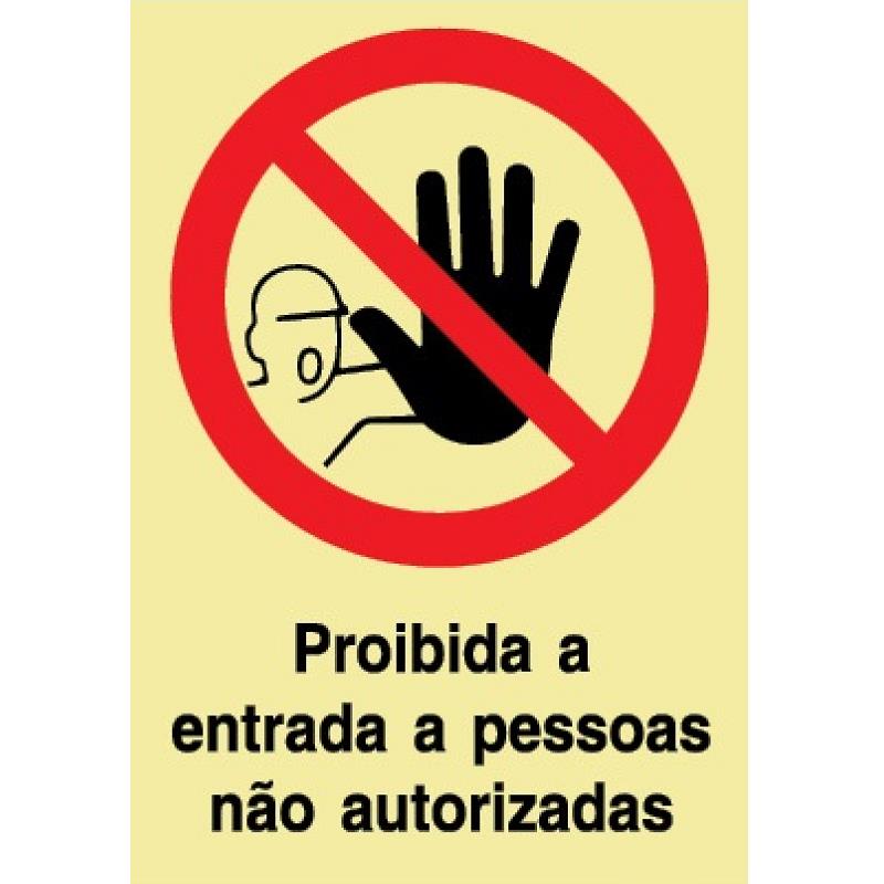 SINAL FOTOLUMINESCENTE PROIBIDA ENTRADA PESSOAS 150x200mm