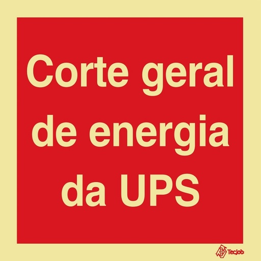 [I0499B] SINAL FOTOLUMINESCENTE CORTE GERAL UPS 150x150mm