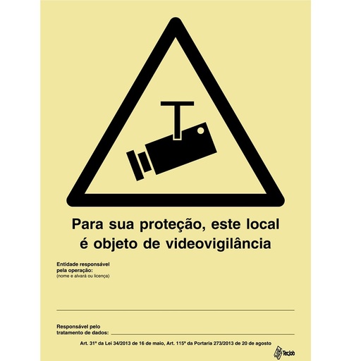[IN1993A] SINAL PVC OPACO CCTV RESPONSÁVEL PARA EXTERIOR 150x200mm