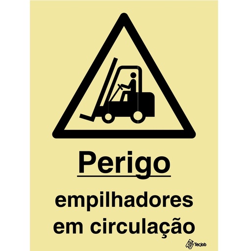[IS0231A] SINAL FOTOLUMINESCENTE PERIGO EMPILHADOR CIRCULAÇÃO 150x200mm