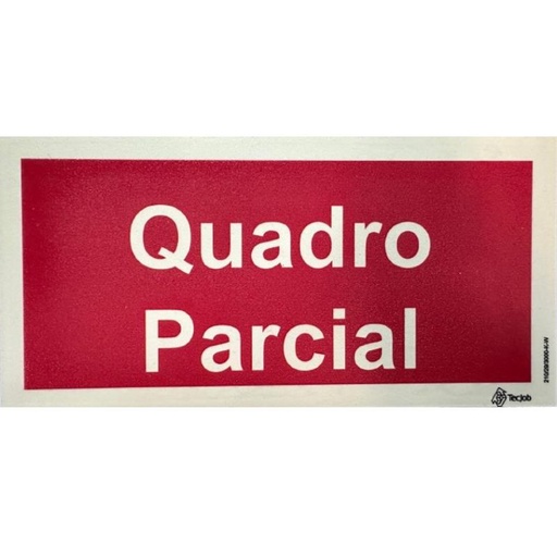 [I0604] SINAL FOTOLUMINESCENTE QUADRO PARCIAL 200x100mm